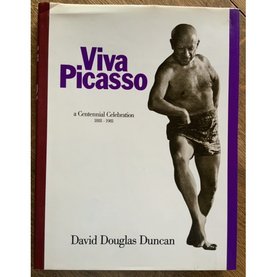 Viva Picasso a Centennial Célébration 1881-1981...