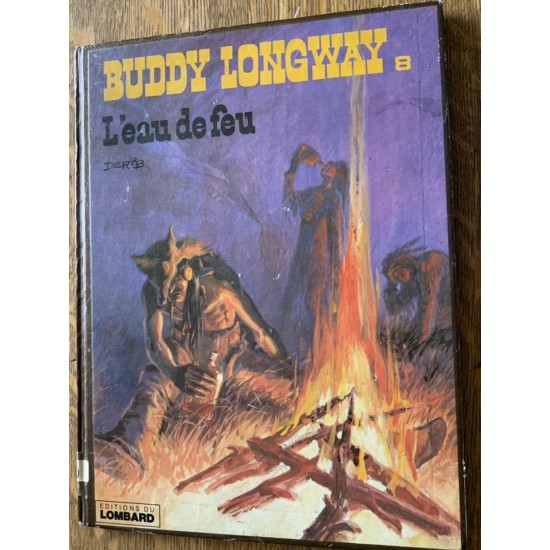 Buddy Longway - Album No 08 - L’eau de feu De...