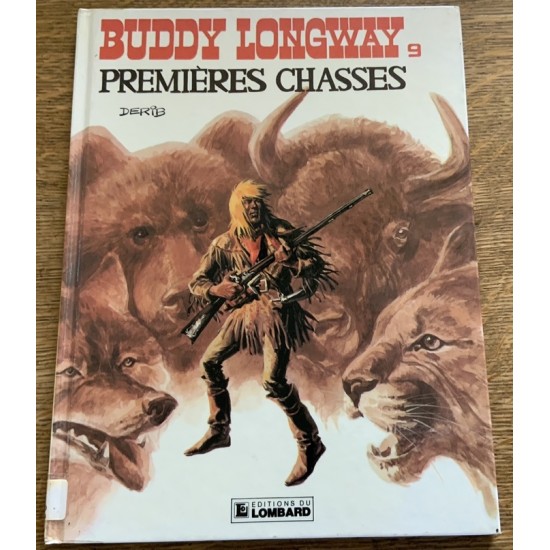 Buddy Longway - Album No 09 Premières Chasses De...