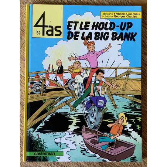 Les 4 as - 22 - Et le hold-up de la big bank  De Francois Craenhals|Georges Chaulet