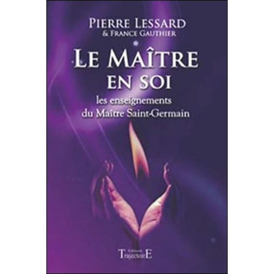 Le Maître en soi De Pierre Lessard | France...