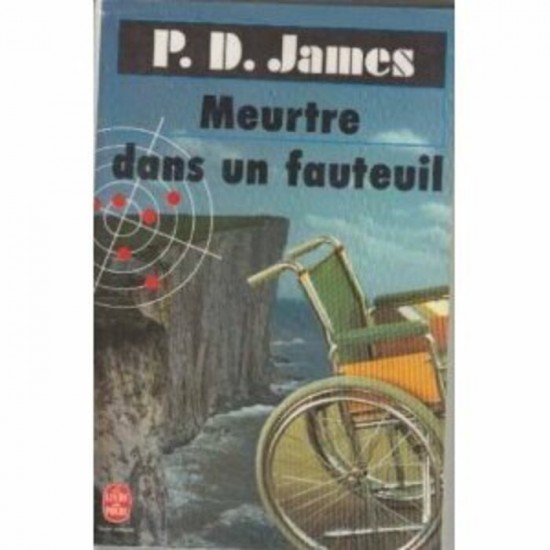 Meurtre dans un fauteuil De P D James  