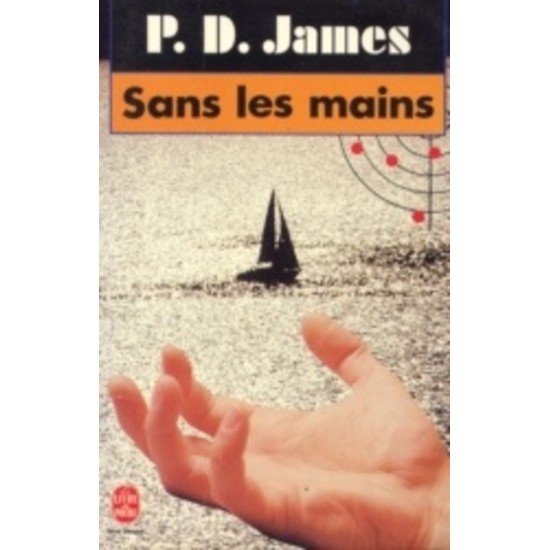 Sans les mains De P D James