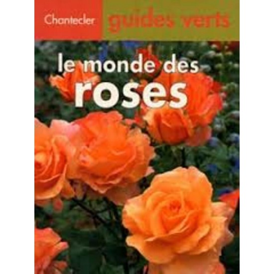 Le Monde des roses De K Jacobi