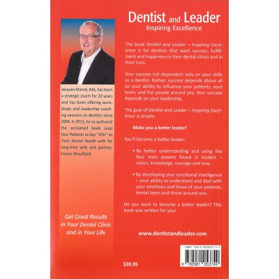 DENTIST AND LEADER: INSPIRING EXCELLENCE