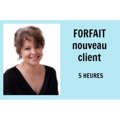 Forfait  Nouveau Client - 5 heures