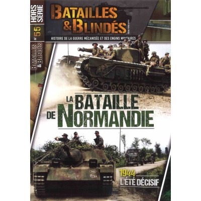BATAILLES & BLINDÉS HORS SÉRIE