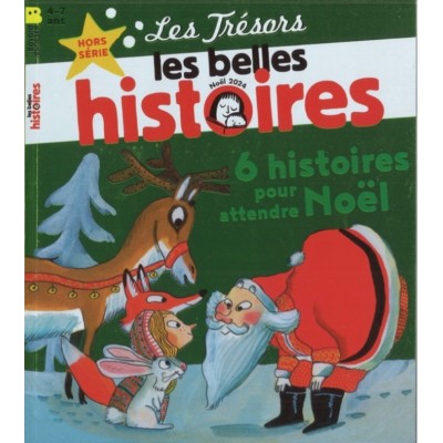 LES TRÉSORS LES  BELLES HISTOIRES HORS-SÉRIE