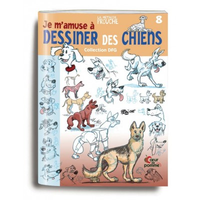 Livre 8 (Je m'amuse à dessiner des chiens)