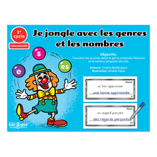 Je jongle avec les genres et les nombres 