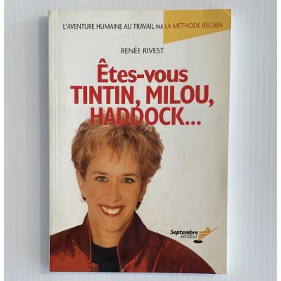 Êtes-vous Tintin, Milou, Haddock...