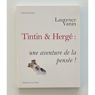 Tintin et Hergé : une aventure de la pensée