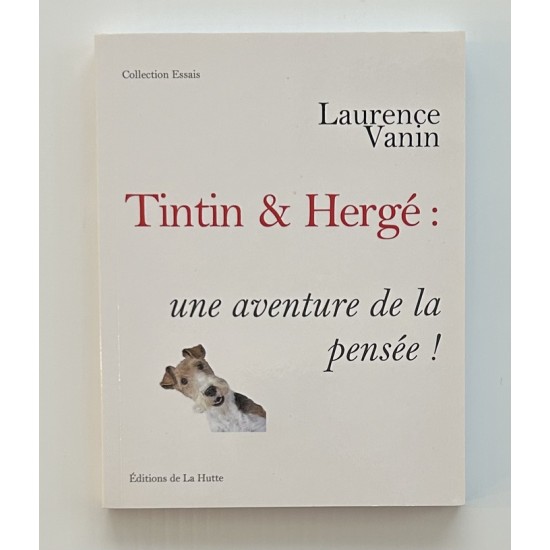 Tintin et Hergé : une aventure de la pensée