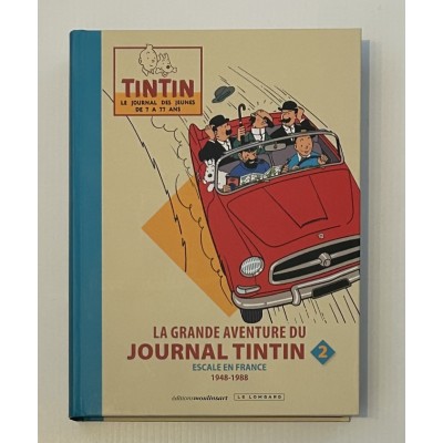 La grande aventure du journal Tintin 1948-1988