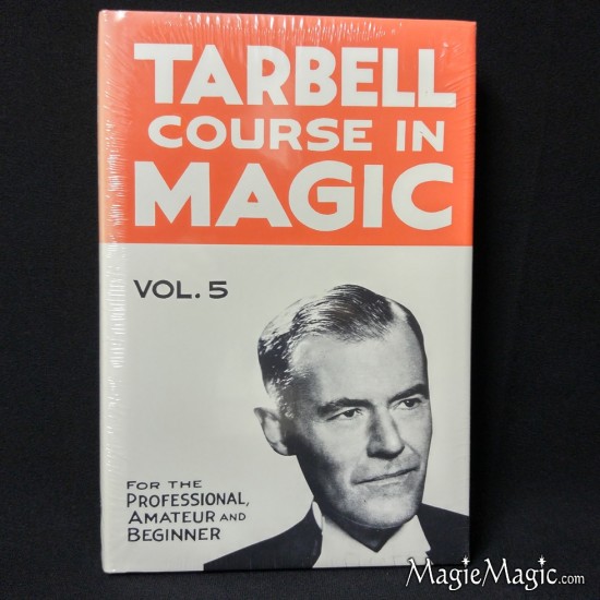 Tarbell Course in Magic vol. 5