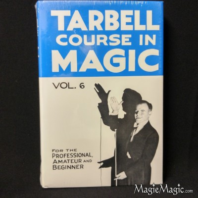 Tarbell Course in Magic vol. 6