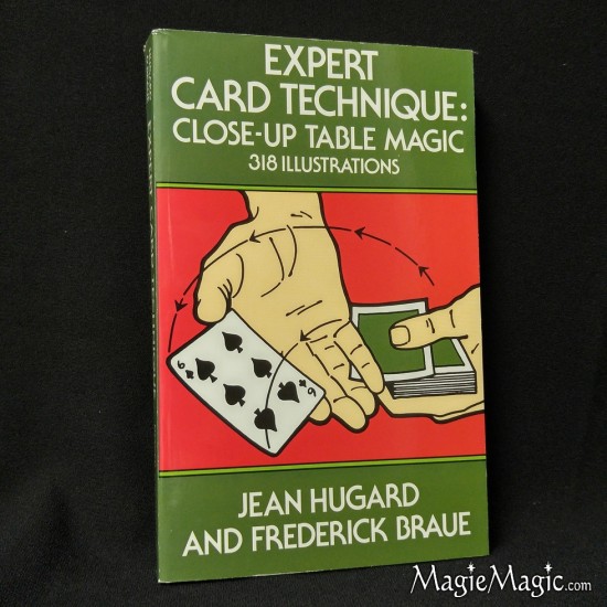 Expert Card technique: Close-Up Table Magic - Jean Hugard
