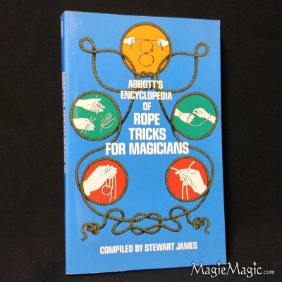 Encyclopedia of Rope Tricks for Magicians - Abbott