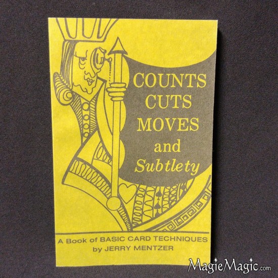 Counts, Cuts, Moves, and Subtlety — Jerry Mentzer