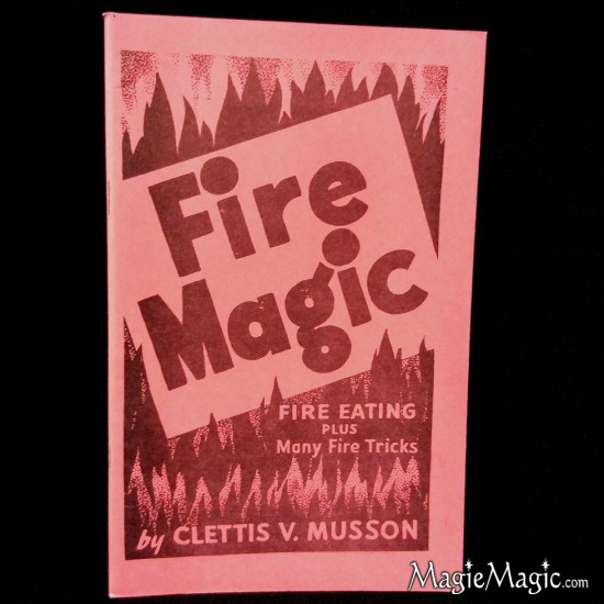 Fire Magic - Clettis V. Musson