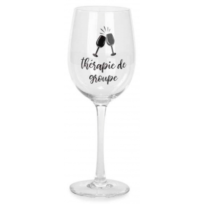 Verre À Vin  ''Thérapie De Groupe ''