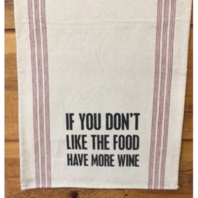 If You Don`t Like The Food, Have More Wine
