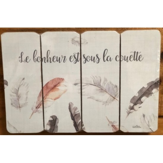Art mural/ Plaque de Bois/  Le bonheur est sous la couette / 24x36X1.8 cm  
