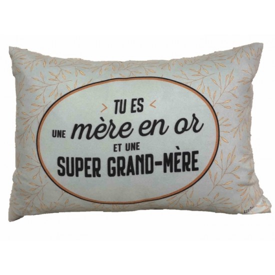 Coussin  Tu es une mère en or