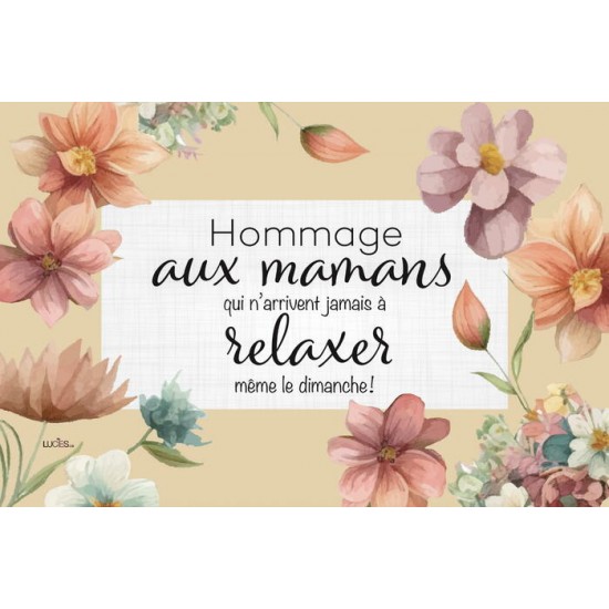 Hommage aux mamans