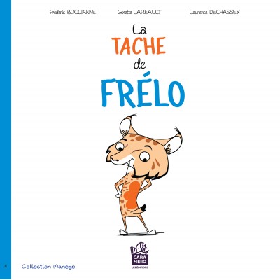 La tache de Frélo, ISBN 978-2-924421-55-0