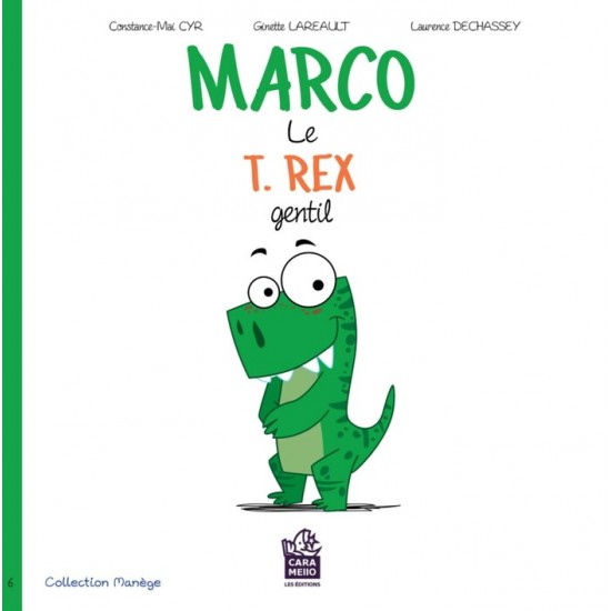 MARCO, LE T. REX GENTIL