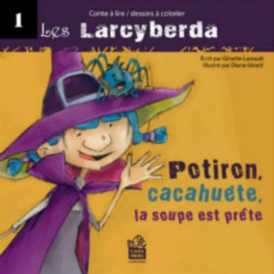 Potiron, cacahuète, la soupe est prête, ISBN...