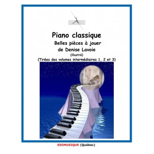 Piano classique -Belles pièces à jouer de Denise...