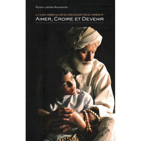 Aimer croire et devenir Aimer croire et devenir
