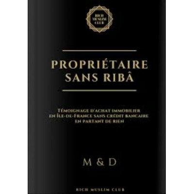 PROPRIÉTAIRE SANS RIBÂ 