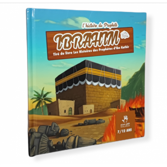 L'histoire du prophete ibrahim 7 12 ans sans...