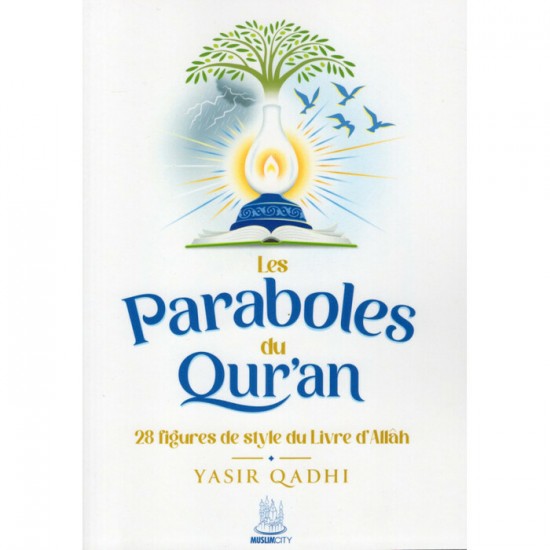 Les paraboles du Quran (28 figures de style du... Les paraboles du Quran (28 figures de style du...