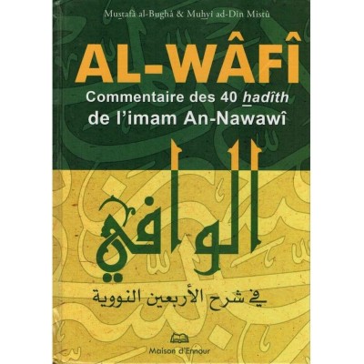 Commentaire des 40 hadiths Imam An-Nawawi AL-WAFI