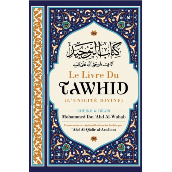 Le Livre du TAWHID - Cheikh & Imam Mohammed Ibn...