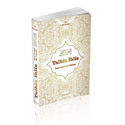 Talbis Iblis (Les ruses de Satan) - edition...