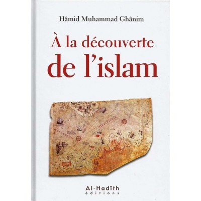 À la Découverte de L'Islam - Hamid Muhammad...