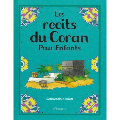 Les Récits du Coran pour Enfants - Saniyasnain...
