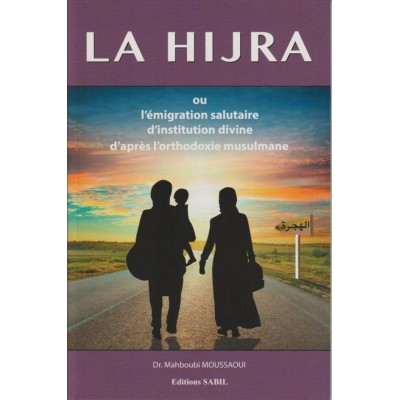 La Hijra ou l'émigration salutaire d'institution...