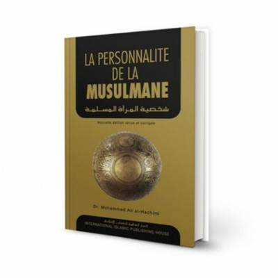 La Personnalité de la Musulmane