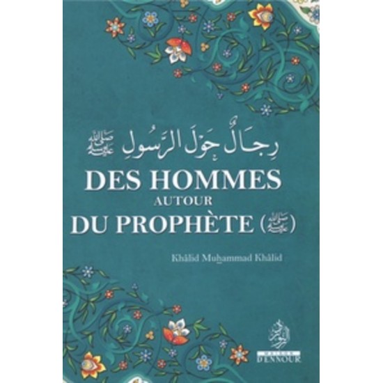 DES HOMMES AUTOUR DU PROPHÈTE 