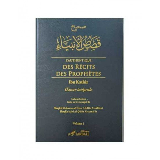 L'Authentique des Récits des Prophètes 2 volumes... L'Authentique des Récits des Prophètes 2 volumes...