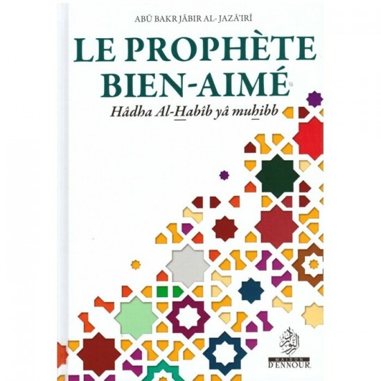 Le prophète bien-aimé Le prophète bien-aimé