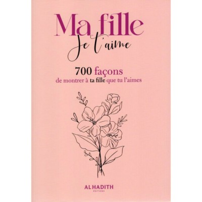 Ma Fille  , Je T'aime  