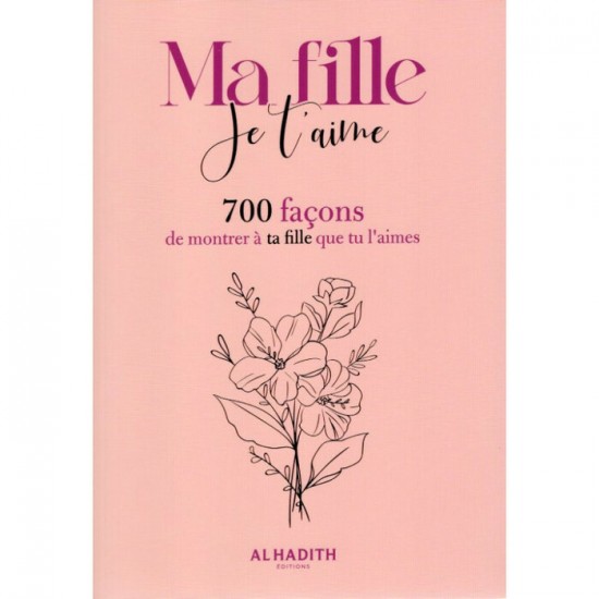Ma Fille , Je T'aime Ma Fille , Je T'aime