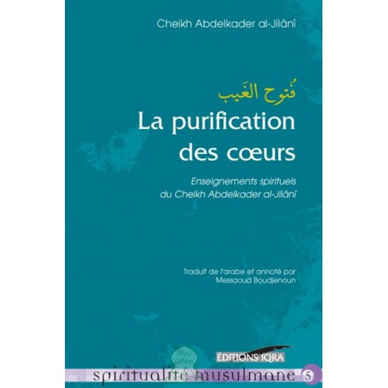 La purification des coeurs , Enseignements... La purification des coeurs , Enseignements...